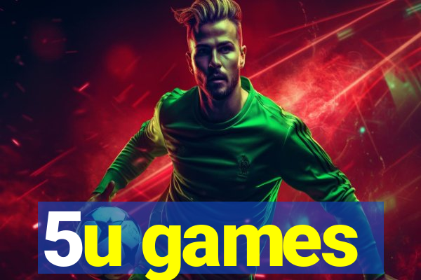 5u games